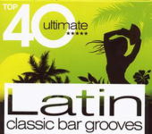 Diverse – Top 40 Ultimate Latin
