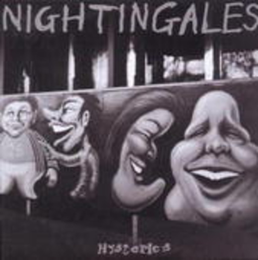The Nightingales – Hysterics