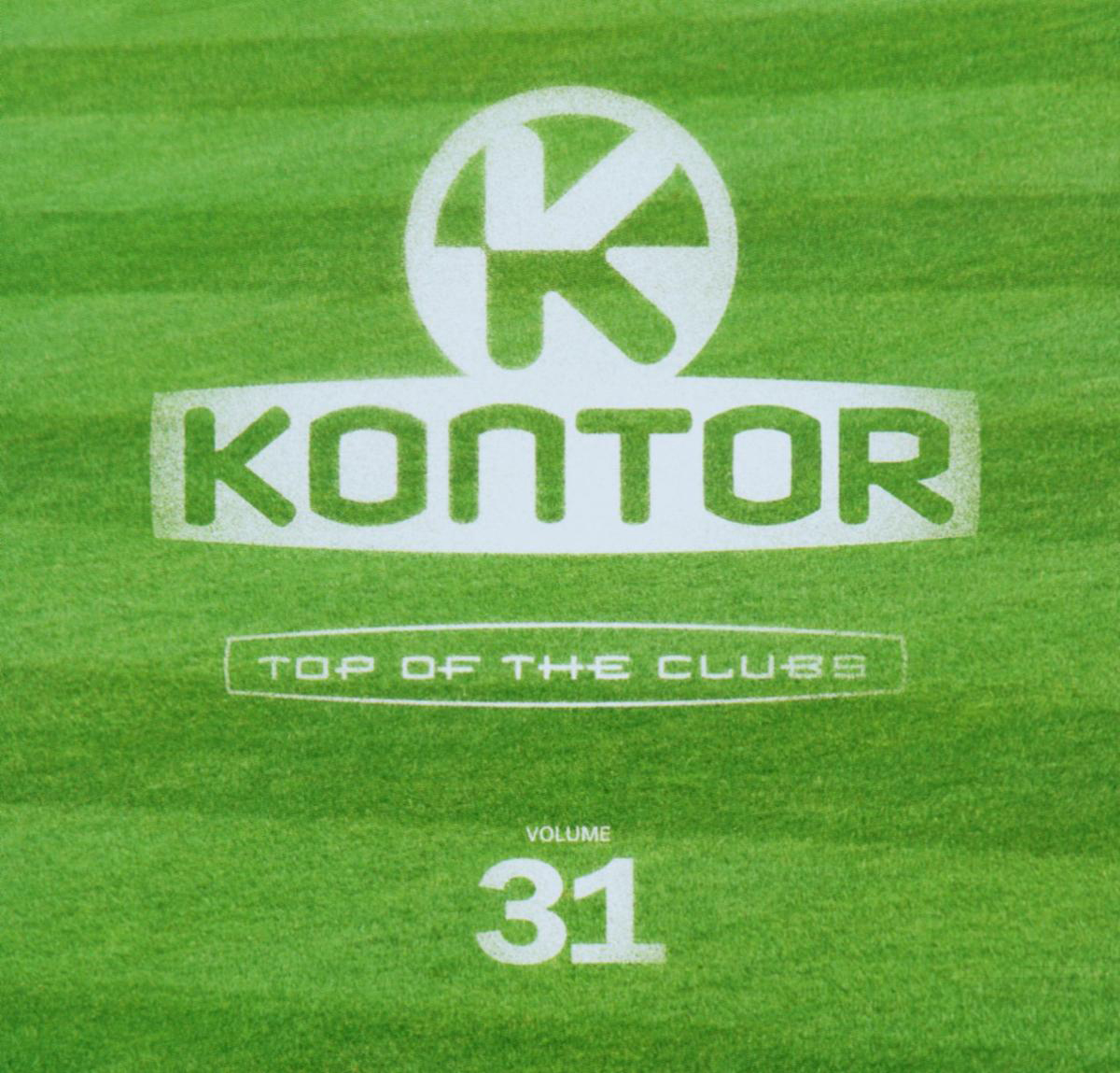 Kontor – Top Of The Clubs Vol. 31