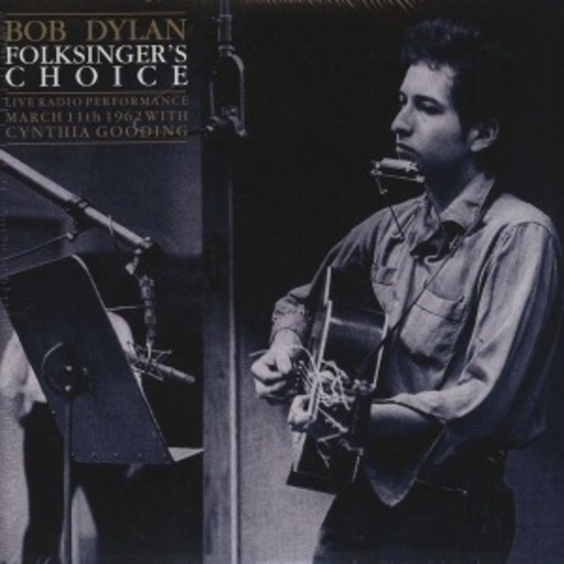 Bob Dylan – Folksingers Choice
