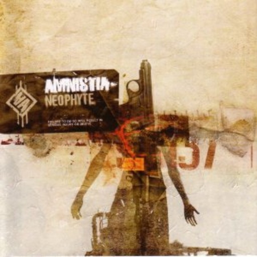 Amnistia – Neophyte
