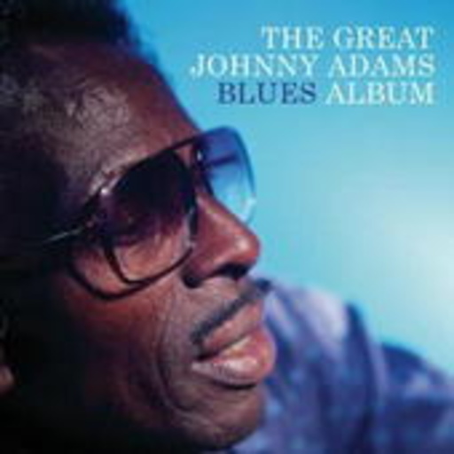 Johnny Adams – The Great Johnny Adams Blues Album
