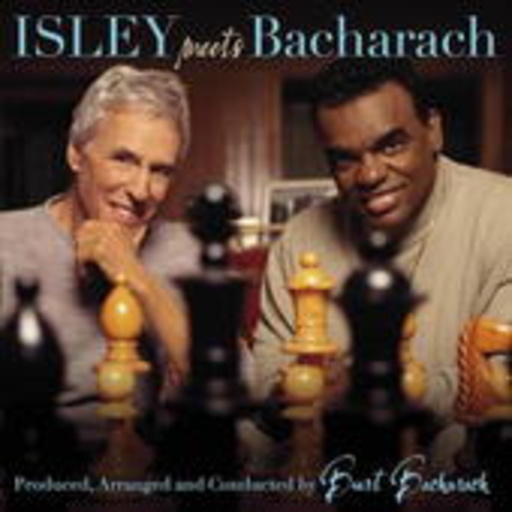 Ronald Isley/Burt Bacharach – Isley Meets Bacharach