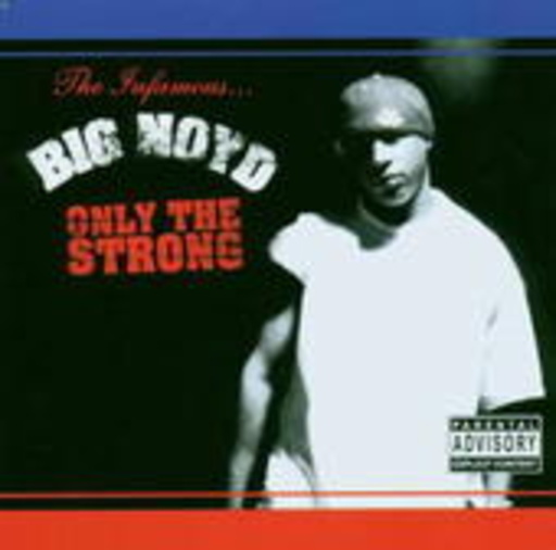 Big Noyd – Only The Strong