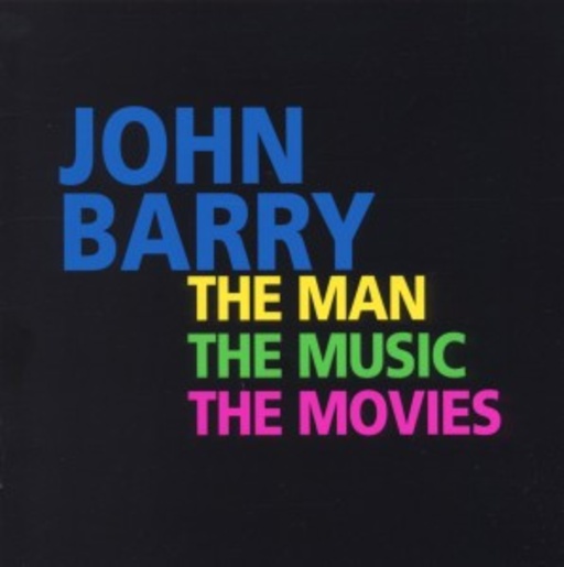 John Barry – The Man, The Movies, The Music