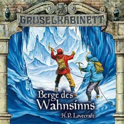 Diverse – Gruselkabinett 44 & 45: Berge des Wahnsinns