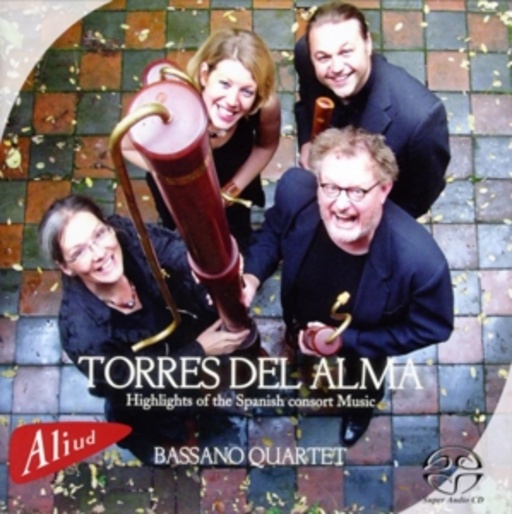 Bassano Quartet – Torres Del Alma - Highlights Of The Spanish Consort Music