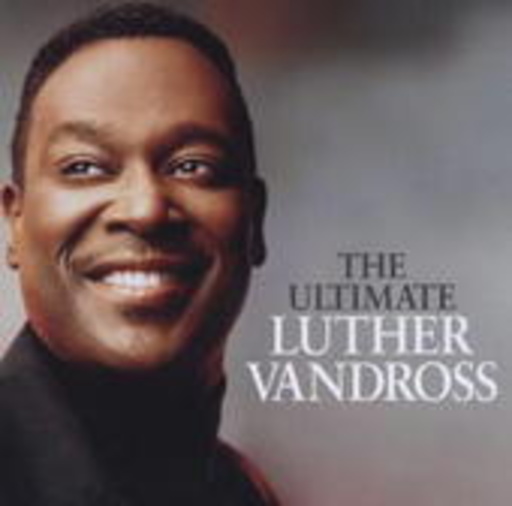 Luther Vandross – The Ultimate