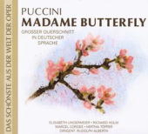Diverse – Madame Butterfly - Großer Querschnitt (Das Schönste aus der Welt der Oper)