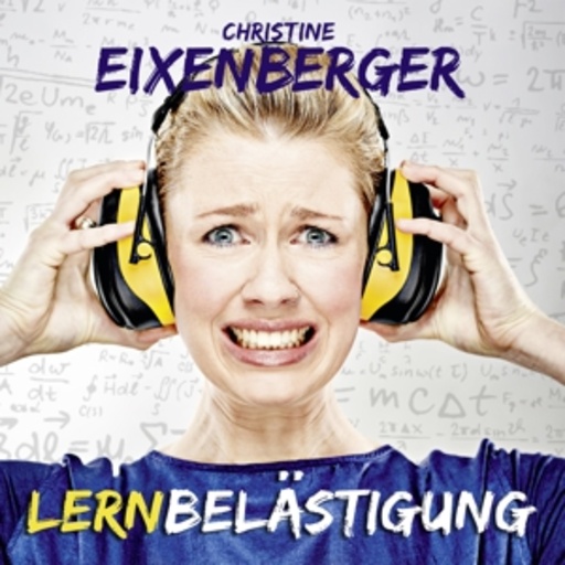 Christine Eixenberger – Lernbelästigung