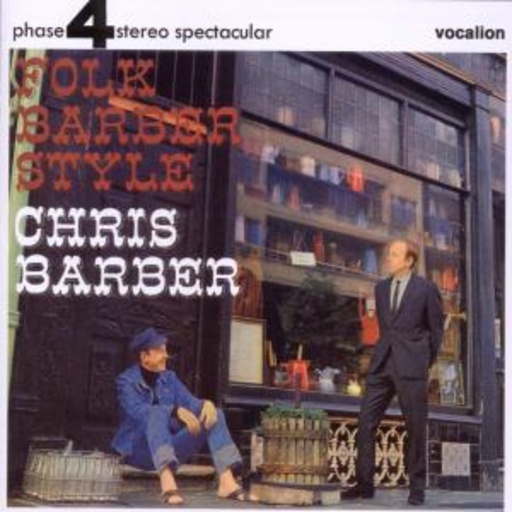 Chris Barber – Folk Barber Style