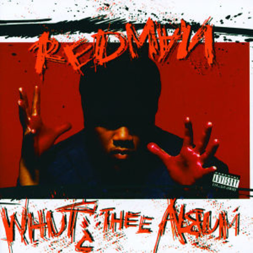 Redman – Whut?