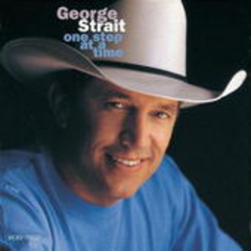 George Strait – One Step At A Time