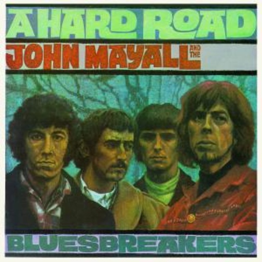 John Mayall – A Hard Road