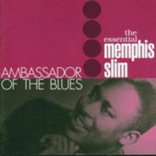 Memphis Slim – Ambassador Of The Blues
