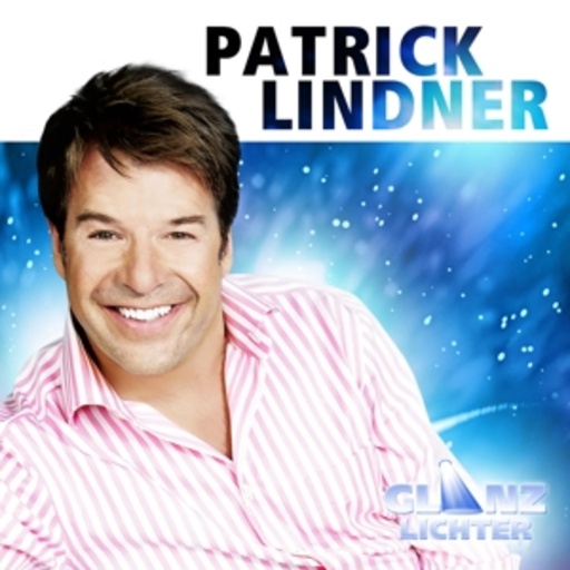 Patrick Lindner – Glanzlichter