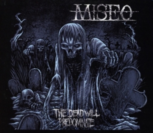 Miseo – The Dead Will Predominate