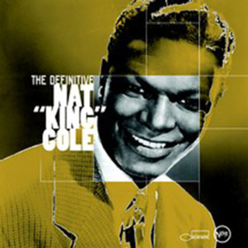 Nat King Cole – The Definitive Nat King Cole