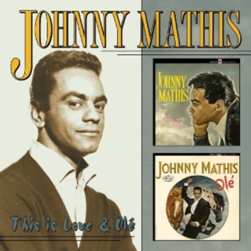 Johnny Mathis – This Is Love/Ole