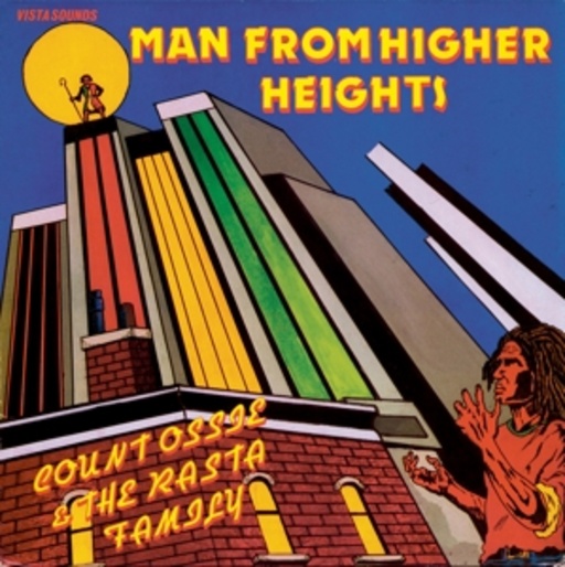 Count Ossie/The Rasta Family – Man From Higher Heights