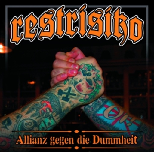 Restrisiko – Allianz gegen die Dummheit