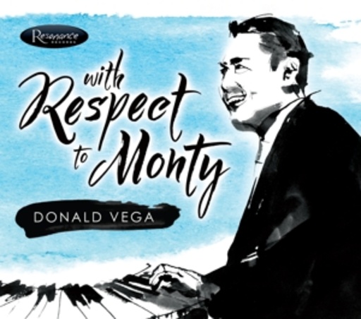 John Clayton/Donald Vega – With Respect To Monty Donald Vega