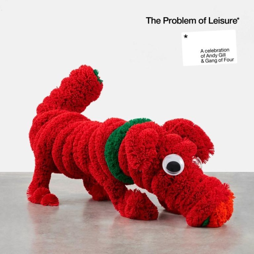 Widmet sich dem Schaffen von Andy Gill und Gang Of Four: die Compilation "The Problem Of Leisure"