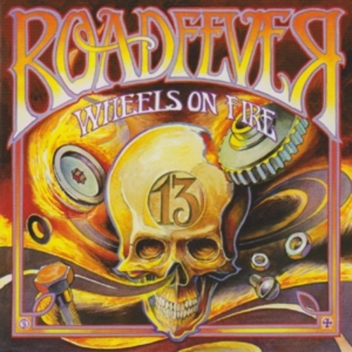 Roadfever – Wheels On Fire