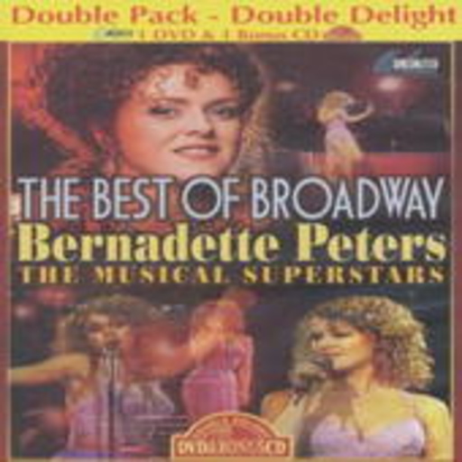 Bernadette Peters – The Best Of Broadway