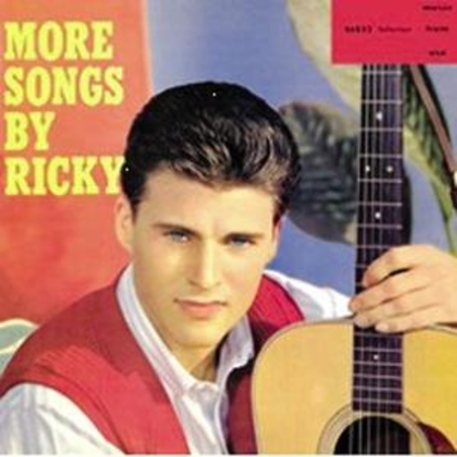 Ricky Nelson – More Songs By Ricky