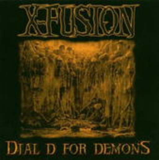 X-Fusion – Dial D For Demons