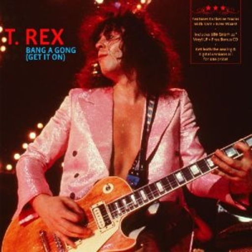 T.Rex – Bang A Gong (Get It On)