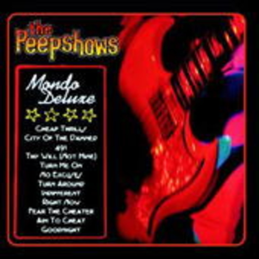 Peepshows – Mondo Deluxe