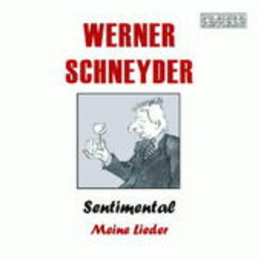 Werner Schneyder – Sentimental - Meine Lieder