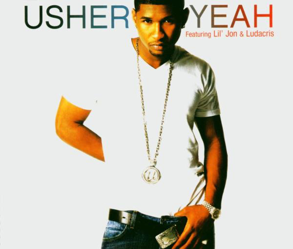 Usher feat. Lil' Jon & Ludacris – Yeah