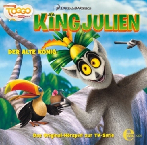 Diverse – King Julien - Der alte König - Das Original-Hörspiel zur TV-Serie