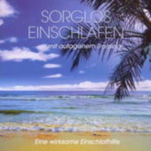 Diverse – Sorglos Einschlafen mit autogenem Training