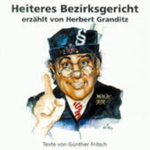 Herbert Granditz/Günther Fritsch – Heiteres Bezirksgericht