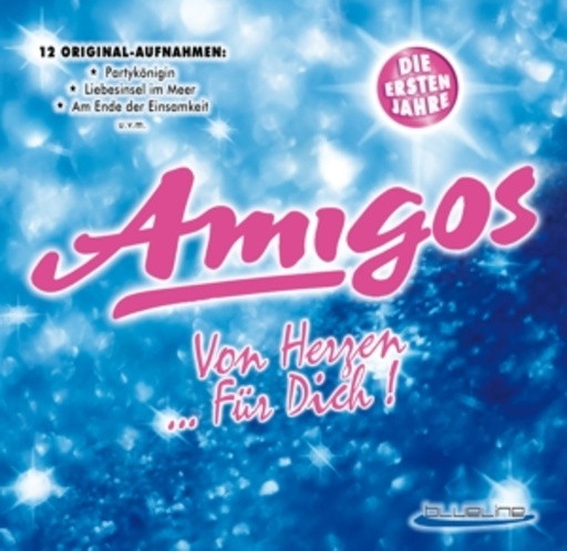 Amigos – Von Herzen...für dich