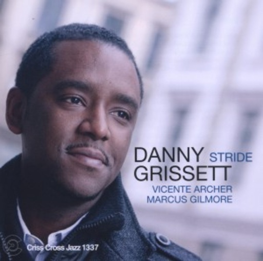 Danny Grissett – Stride