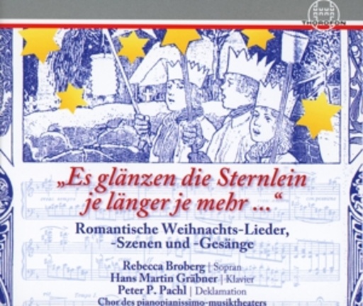 Rebecca Broberg/Hans Martin Gräbner/Peter P. Pachl – Es glänzen die Sternlein je länger je mehr - Romantische Weihnachtslieder...