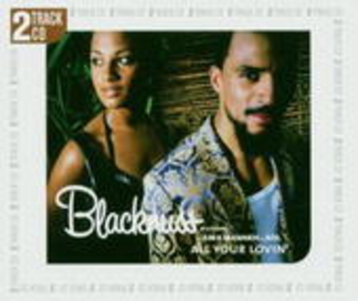 Blacknuss – All Your Lovin'