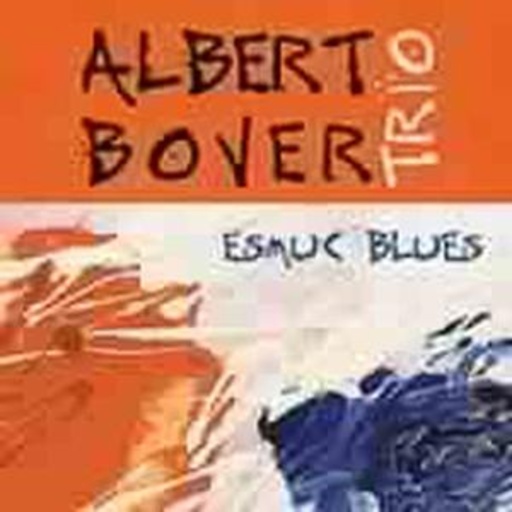 Albert Bover Trio – Esmuc Blues