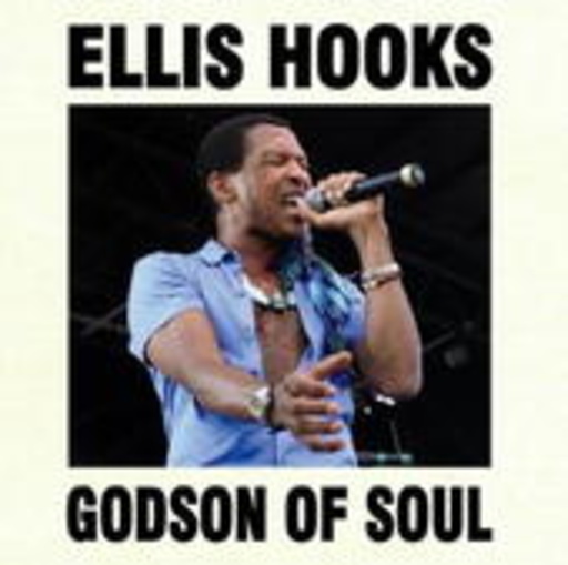Ellis Hooks – Godson Of Soul