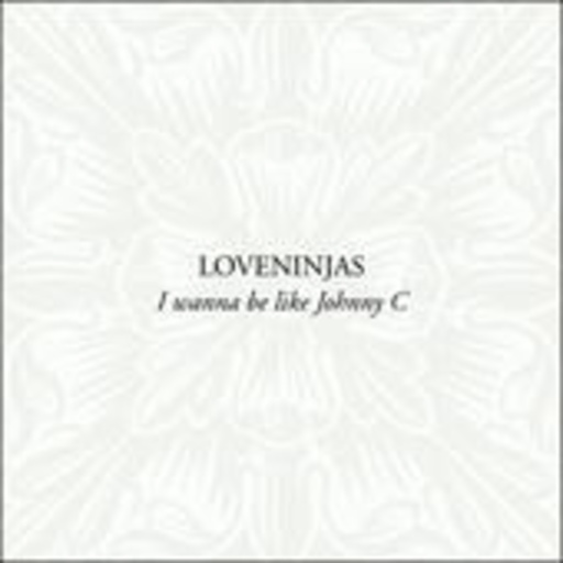 Loveninjas – Johnny C EP