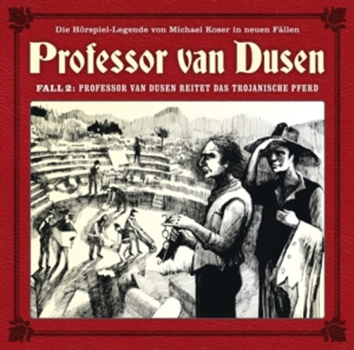 Diverse – Professor van Dusen - Reitet das trojanische Pferd (2)