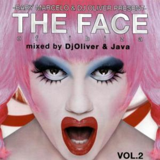 The Face Of Ibiza Vol. 2 (Mixed By DJ Oliver And Java)