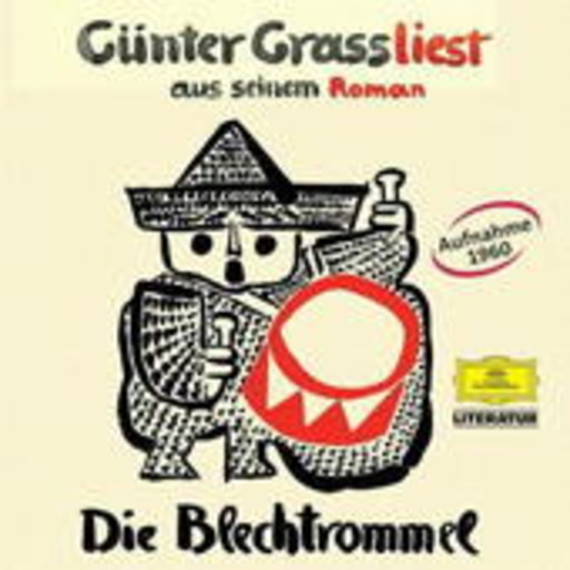 Günter Grass – Die Blechtrommel (Aufnahme 1960)