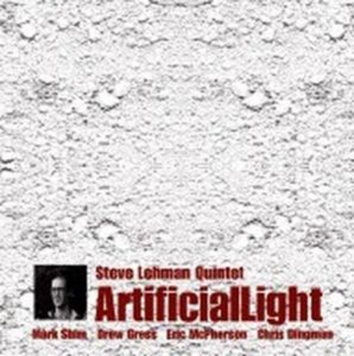 Steve Lehmann Quintet – Artificial Light
