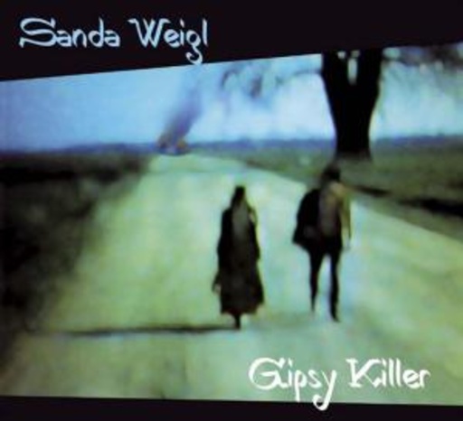 Sandra Weigl – Gipsy Killer